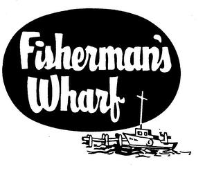 FISHERMAN'S WHARF trademark