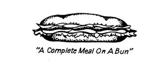 "A COMPLETE MEAL ON A BUN" trademark