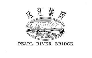 PEARL RIVER BRIDGE trademark