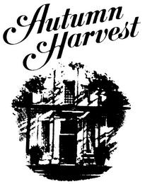 AUTUMN HARVEST trademark