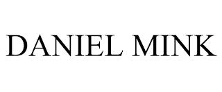 DANIEL MINK trademark