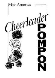 MISS AMERICA CHEERLEADER POMPON trademark