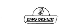 TUNE-UP SPECIALISTS trademark