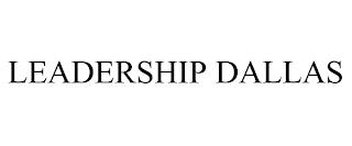 LEADERSHIP DALLAS trademark