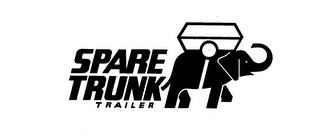 SPARE TRUNK TRAILER trademark