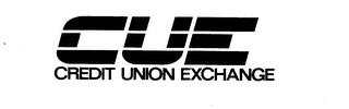 CUE CREDIT UNION EXCHANGE trademark