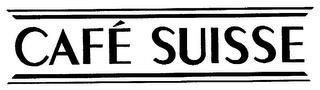 CAFE SUISSE trademark