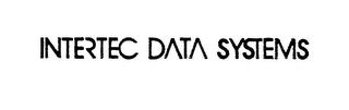 INTERTEC DATA SYSTEMS trademark