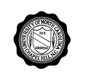 UNIVERSITY OF NORTH CAROLINA CHAPEL HILLN.C. LUX LIBERTAS trademark