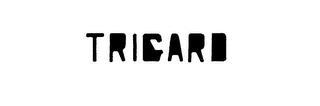 TRIGARD trademark