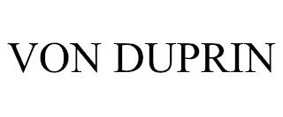 VON DUPRIN trademark