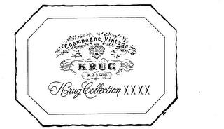 CHAMPAGNE VINTAGE K KRUG REIMS KRUG COLLECTION XXXXECTION XXXX trademark