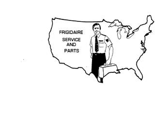 FRIGIDAIRE SERVICE AND PARTS trademark