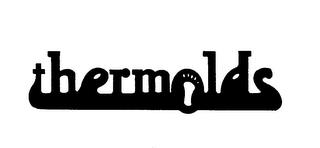 THERMOLDS trademark