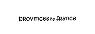 PROVINCES DE FRANCE trademark