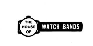 THE HOUSE OF WATCH BANDS trademark