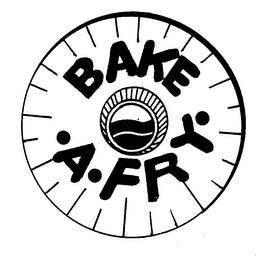 BAKE.A.FRY trademark