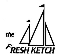 THE FRESH KETCH trademark