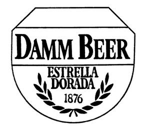 DAMM BEER ESTRELLA DORADA 1876 trademark