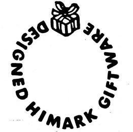 HIMARK DESIGNED GIFTWARE trademark