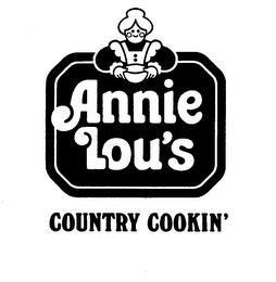 ANNIE LOU'S COUNTRY COOKIN' trademark