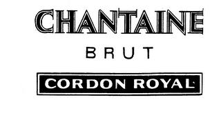 CHANTAINE BRUT CORDON ROYAL trademark