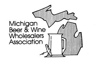 MICHIGAN BEER & WINE WHOLESALERS ASSOCIATION trademark