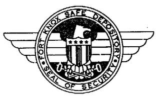 FORT KNOX SAFE DEPOSITORY SEAL OF SECURITY trademark