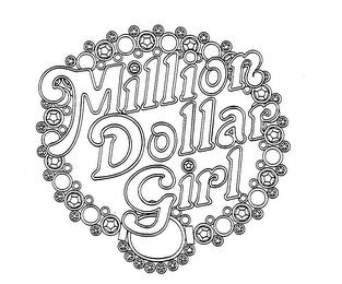 MILLION DOLLAR GIRL trademark