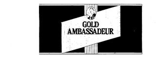 GOLD AMBASSADEUR trademark