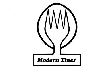 MODERN TINES trademark