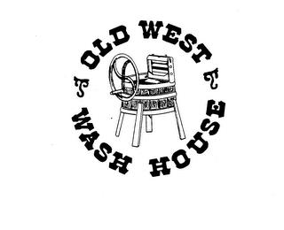 OLD WEST WASH HOUSE trademark