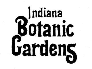 INDIANA BOTANIC GARDENS trademark