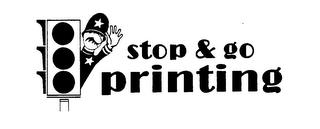 STOP & GO PRINTING trademark