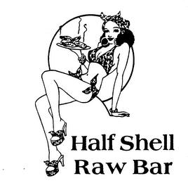 HALF SHELL RAW BAR trademark