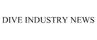 DIVE INDUSTRY NEWS trademark