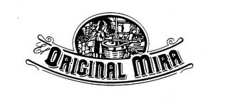 EL ORIGINAL MIRA trademark