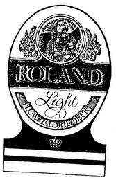 ROLAND LIGHT LOW CALORIE BEER trademark