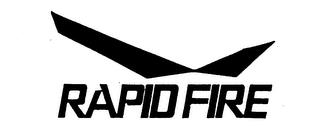 RAPID FIRE trademark