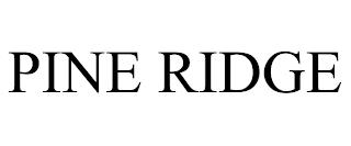 PINE RIDGE trademark