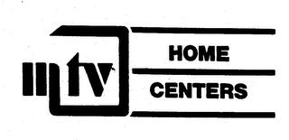 MTV HOME CENTERS trademark