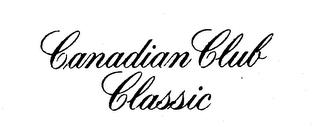 CANADIAN CLUB CLASSIC trademark