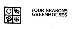 FOUR SEASONS GREENHOUSES trademark