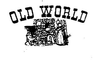 OLD WORLD trademark