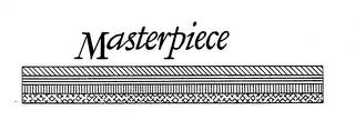 MASTERPIECE trademark