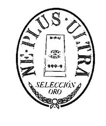 NE-PLUS-ULTRA SELECCION ORO trademark