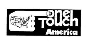 ONE TOUCH AMERICA trademark