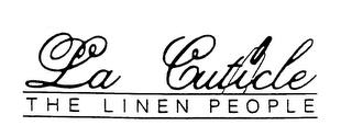 LA CUTICLE THE LINEN PEOPLE trademark