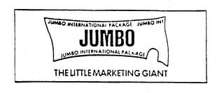 JUMBO THE LITTLE MARKETING GIANT JUMBO INTERNATIONAL PACKAGE trademark