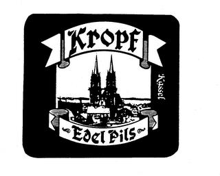 KROPF EDEL PILS KASSEL trademark